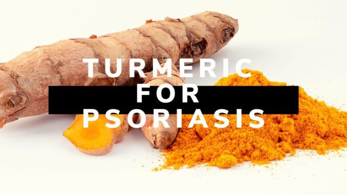 Turmeric for Psoriasis